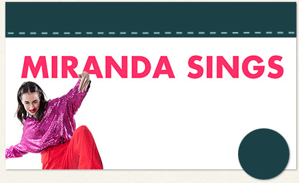 miranda sings